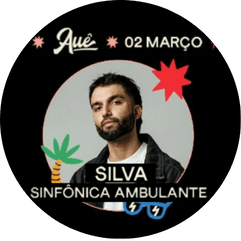 Auê Festival - 02.03 - Silva e Sinfônica Ambulante - Armazém da Utopia - Cupom de desconto - Carnaval 2025