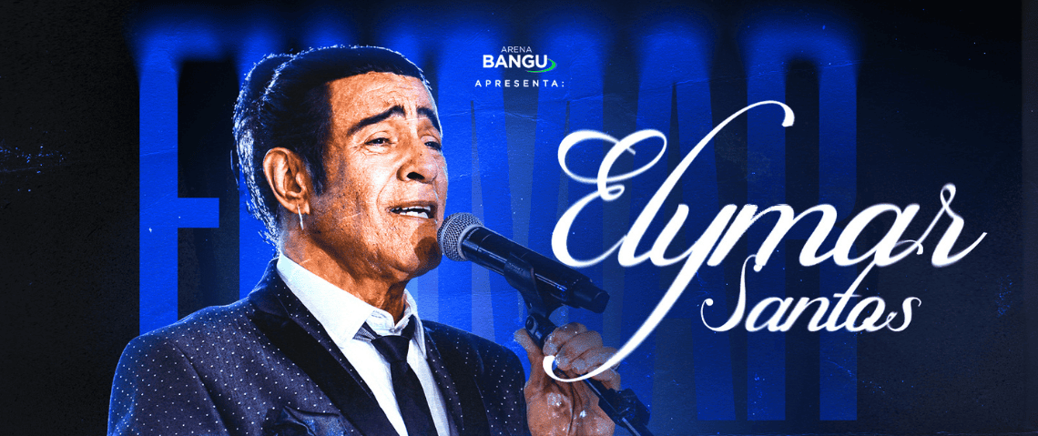 Show de Elymar Santos no Bangu Shopping dia 23/05. Use o cupom BLOCOSRJ e garanta desconto na compra do seu ingresso.