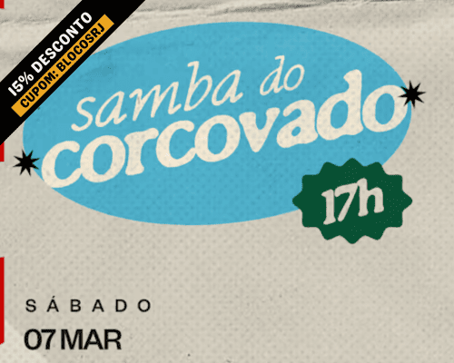 07.03 Samba do Corcovado - Espaço Corcovado