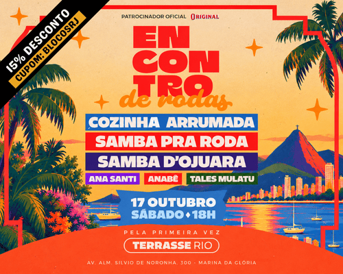 17/10 Encontro de Rodas no Terrasse Rio: muito samba neste sábado com desconto!