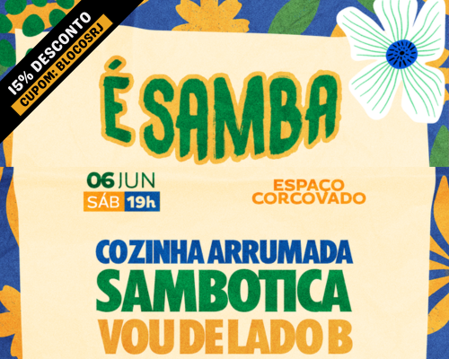06.06 É Samba - Espaço Corcovado