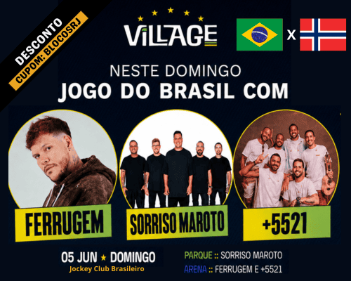 Domingo 05.07 Brasil X Noruega com Sorriso Maroto e Ferrugem | Village 2026 - Jockey Club