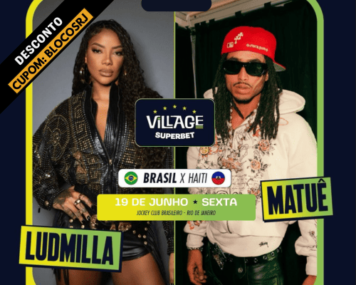 19.06 BRA 🇧🇷 x HAI 🇭🇹 c/ Ludmilla + Matuê | Village 2026 - Jockey Club