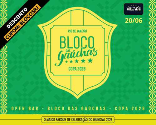 20.06 Bloco das Gaúchas de Copa - OPEN BAR | Village 2026 - Jokey Club