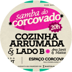 Samba do Corcovado com Cozinha Arrumada & Lado B, dia 03 de outubro, no Espaço Corcovado, no Rio. Garanta seu ingresso com 10% de desconto usando o cupom BLOCOSRJ.