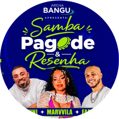 Samba Pagode e Resenha - 07/09 Setembro - Marvilla, Fabinho e Bernini - Bangu Shopping - Arena Bangu