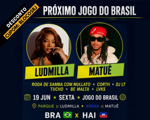 19.06 BRA 🇧🇷 x HAI 🇭🇹 c/ Ludmilla + Matuê | Village 2026 - Jockey Club