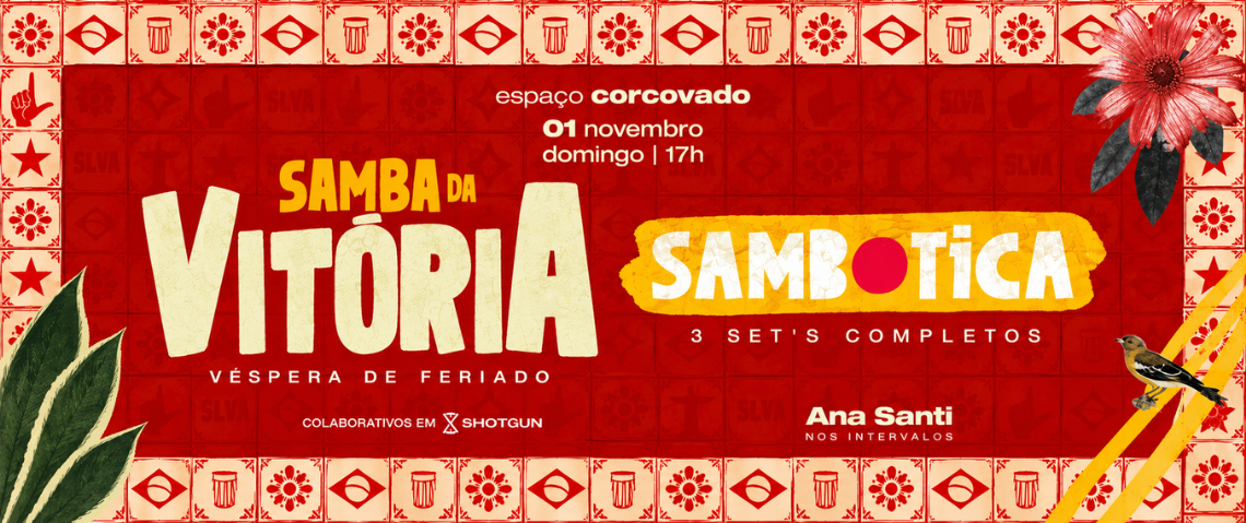 Samba da Vitória + Sambotica no Espaço Corcovado, dia 01/11, domingo, às 17h! Uma edição especial de véspera de feriado, com 3 sets completos de Sambotica e Ana Santi nos intervalos. Garanta seu ingresso com desconto usando o cupom BLOCOSRJ!
