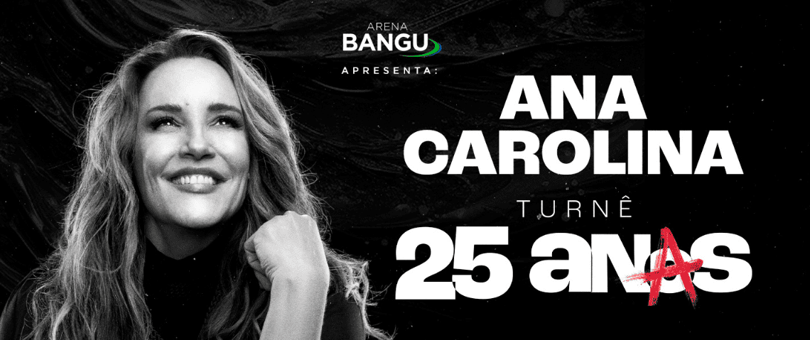 20/06 Ana Carolina celebra 25 anos de carreira na Arena Bangu -.CÓDIGO DE DESCONTO: BLOCOSRJ - CUPOM
