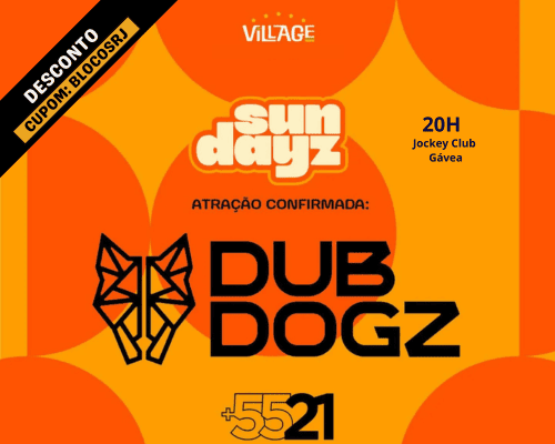 12.07 Sundayz com Dubdogz e +5521 | Village Rio - Jockey Club