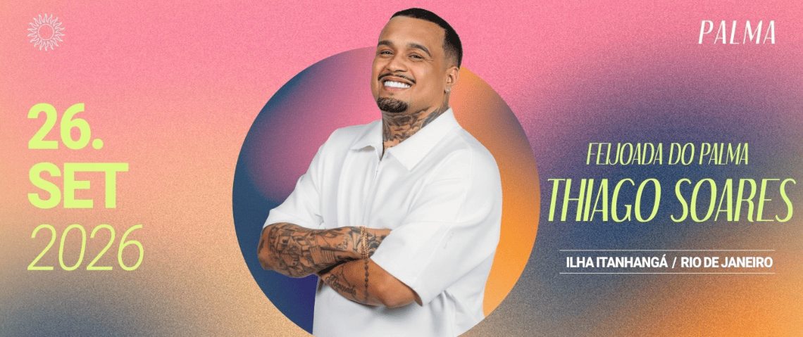 26/09 Feijoada do Palma com Thiago Soares: pagode, feijoada e convidados especiais - Palma - Ilha Itanhangá - Código de desconto: BLOCOSRJ