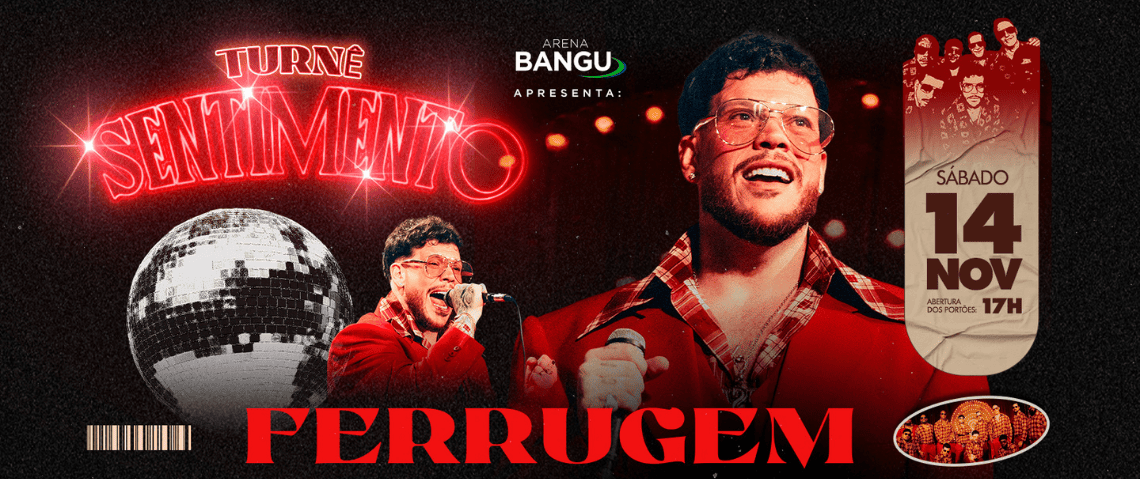 14/11 Ferrugem na Arena Bangu: Turnê Sentimento celebra 4 anos da Arena com muito pagode - Bangu Shopping - Cupom de desconto: BLOCOSRJ
