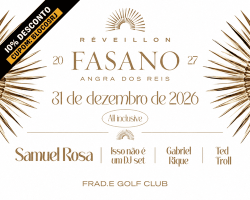 31.12 Réveillon Fasano Angra 2027: Samuel Rosa com festa All Inclusive em Angra dos Reis